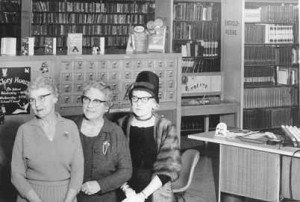 The 40-drawer card catalogue, 1954; Library Board members (l to r) Jeannette Grow, Bess Tewksbury, and Ann Dawson The 40-drawer card catalogue, 1954; Library Board members (l to r) Jeannette Grow, Bess Tewksbury, and Ann Dawson