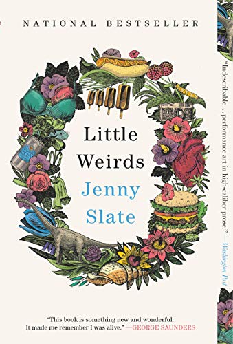 book-cover-of-Little-Weirds-by-Jenny-Slate-and-link-to-catalog