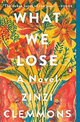 book-cover-of-What-we-Lose-by-Zinzi-Clemmons,-link-to-library-catalog