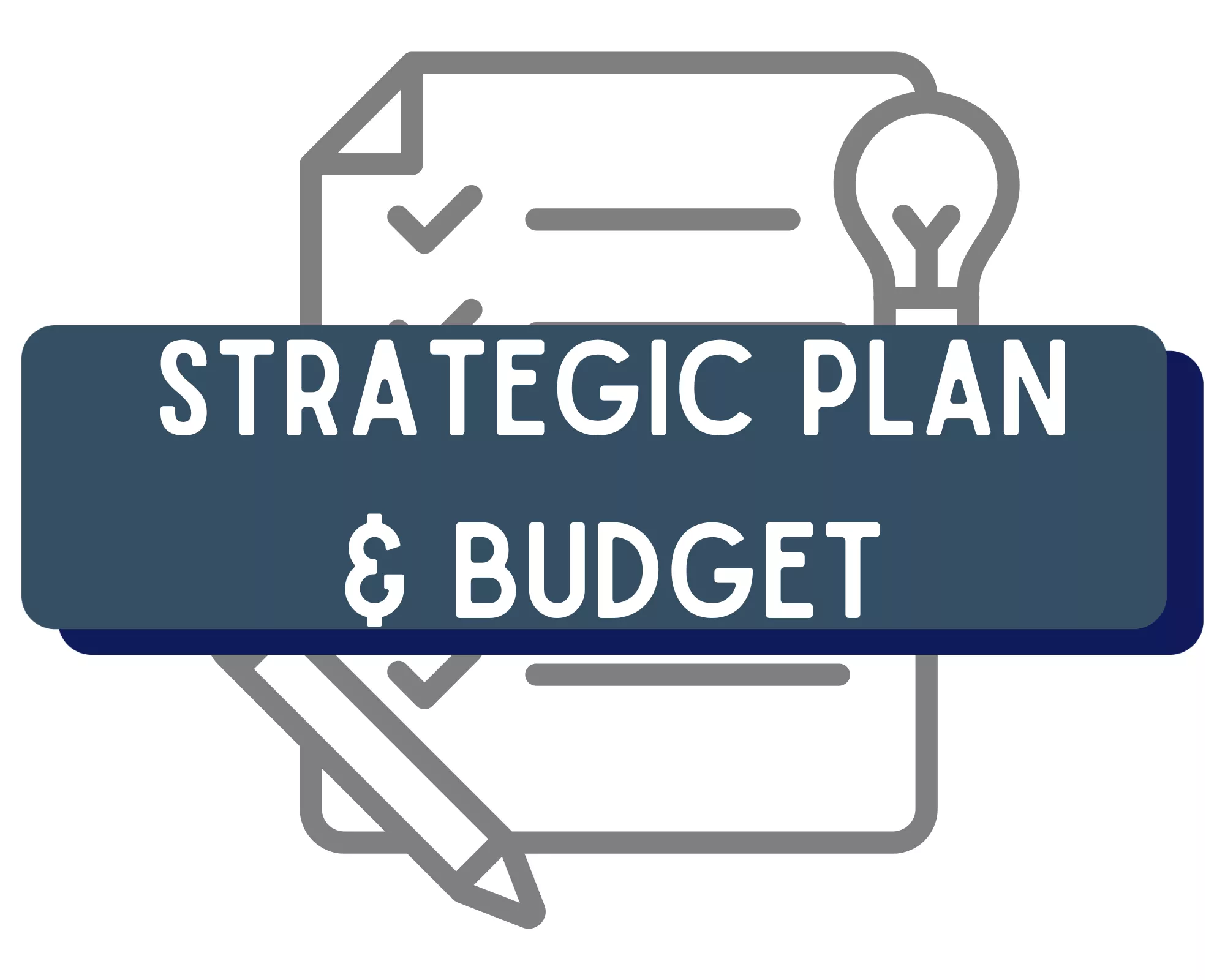 Strategic Plan and Budget