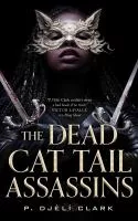 link to Dead Cat Tail Assassins in the library catalog
