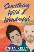 link to Something Wild and Wonderful in the library catalog