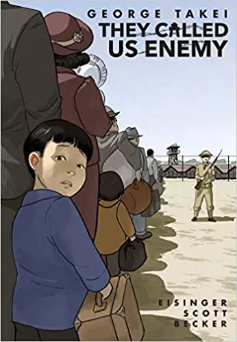 book jacket of They Called Me Enemy by George Takei 