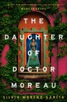 Link to The Daughter of Doctor Moreau in the library catalog
