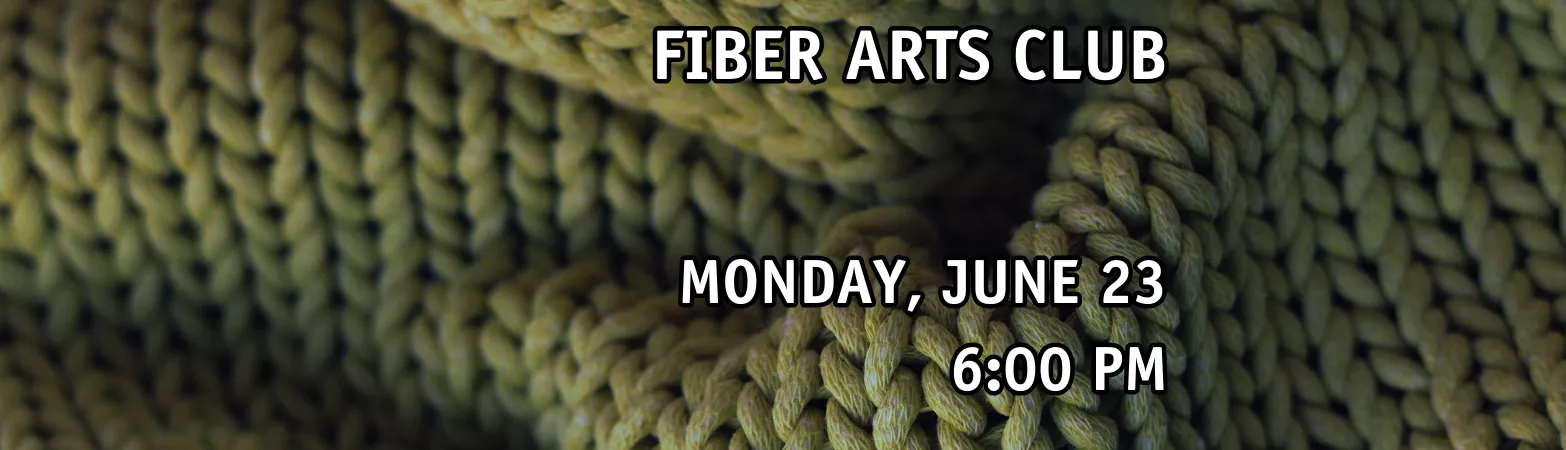 Fiber Arts Club
